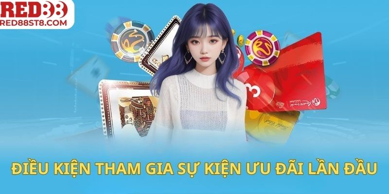 Tham gia khuyến mãi nạp đầu cần đáp ứng điều kiện gì?